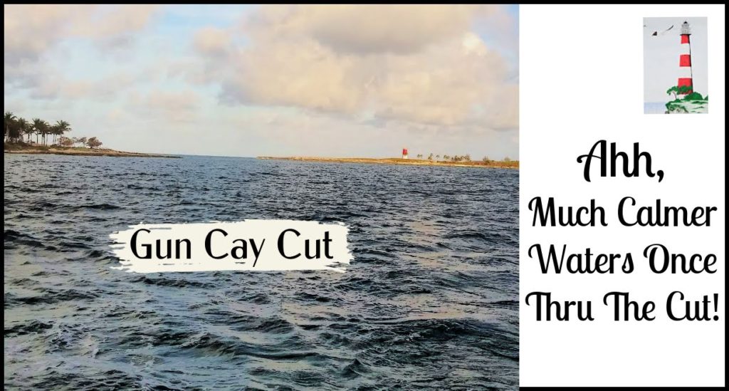 waters and shoreline of Gun Cay cut, entrance to crossing the bahamas bank.  Lighthouse on shore.  